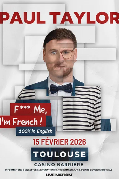 Affiche du spectacle de Paul Taylor - F*** me, Im French