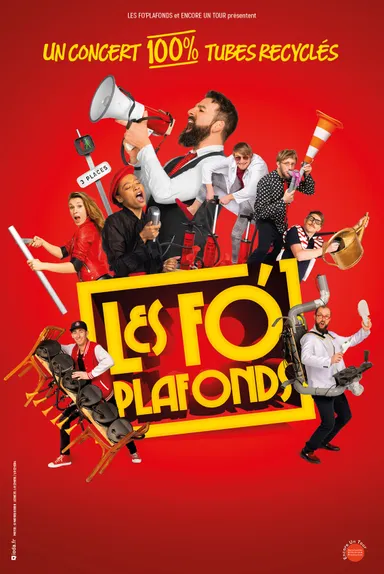 Affiche du concert Les Fo' Plafonds