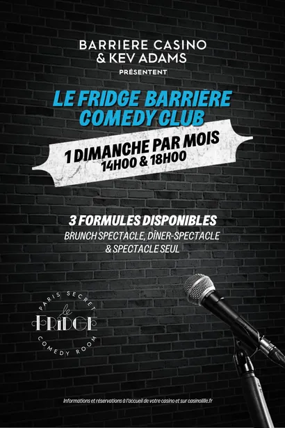 Le Fridge Barrière Comedy Club