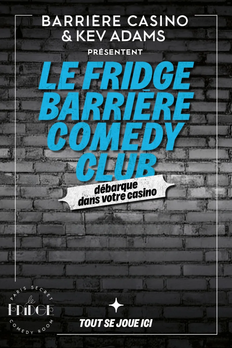 Le Fridge Barrière Comedy Club