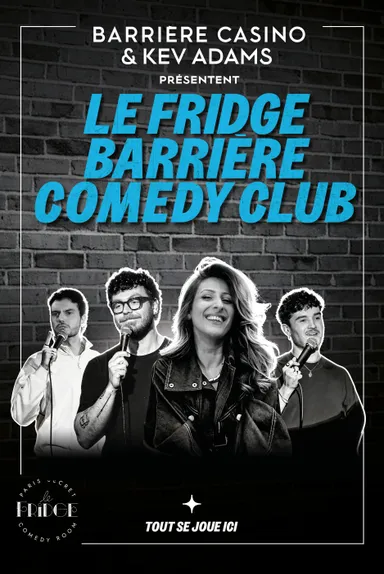 Le Fridge Comedy Club Avec Nash, Valentin Mayet, Kevin Bonga et Sebastien Boon