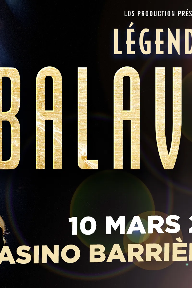 Affiche du spectacle Légende Balavoine