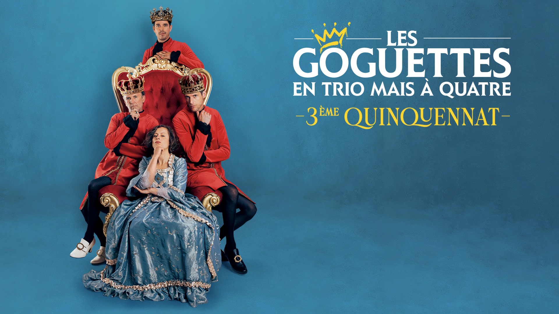 Affiche Les Goguettes (en Trio Mais à Quatre) en concert au Casino Barrière Toulouse