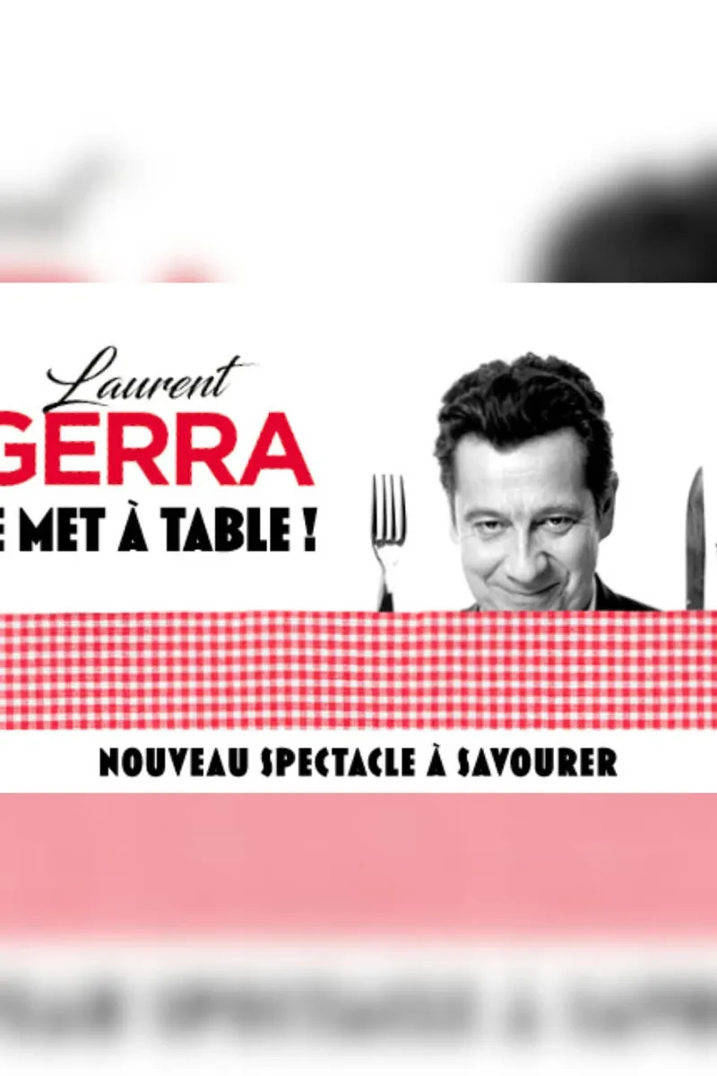 Affiche du spectacle de Laurent Gerra