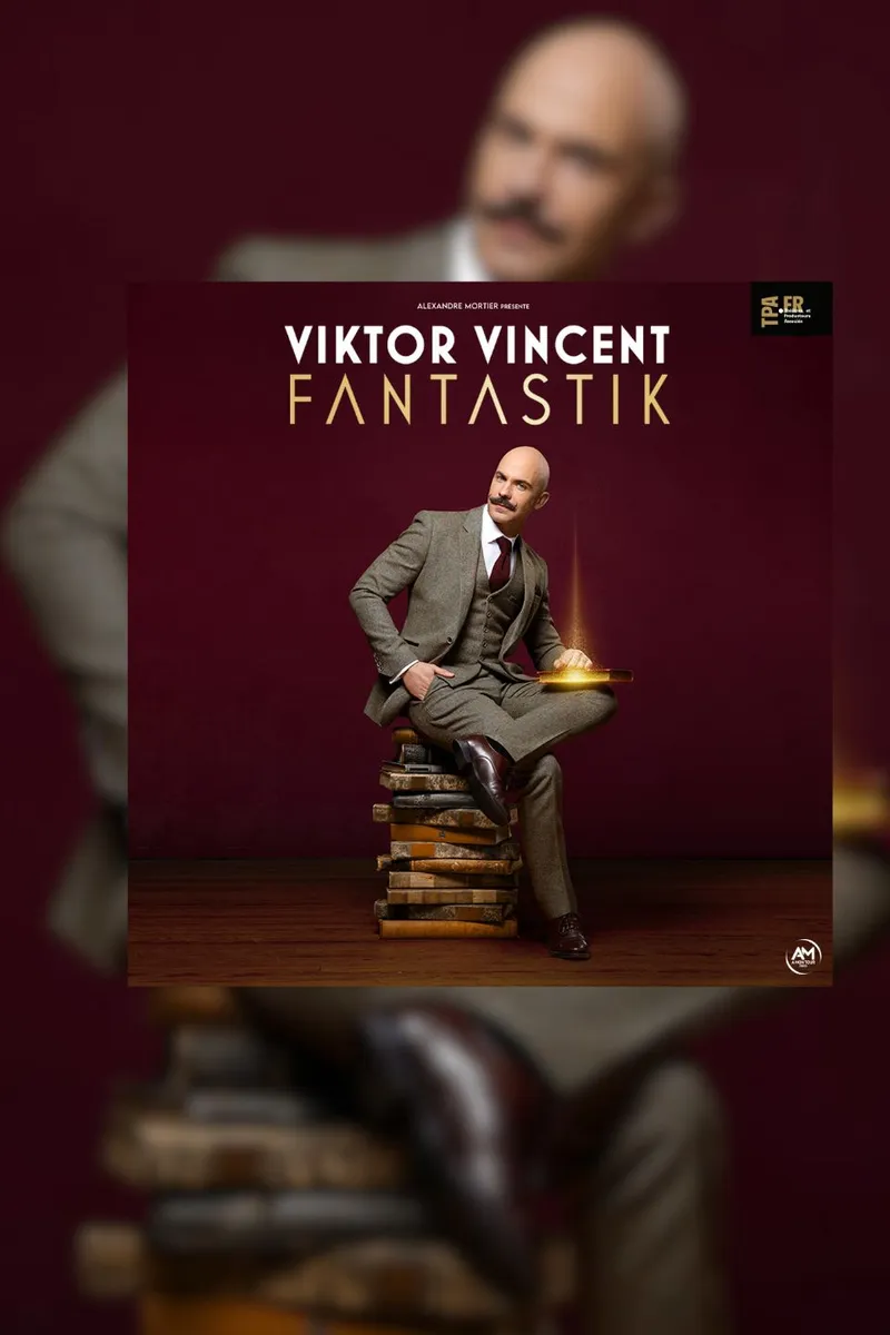 Affiche du spectacle de Viktor Vincent - Fantastik