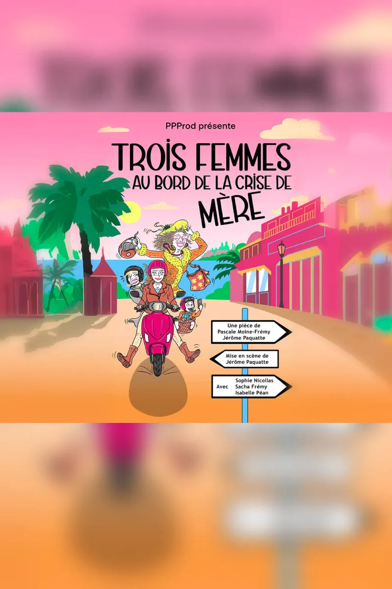 Trois femme au bord de la crise de mère