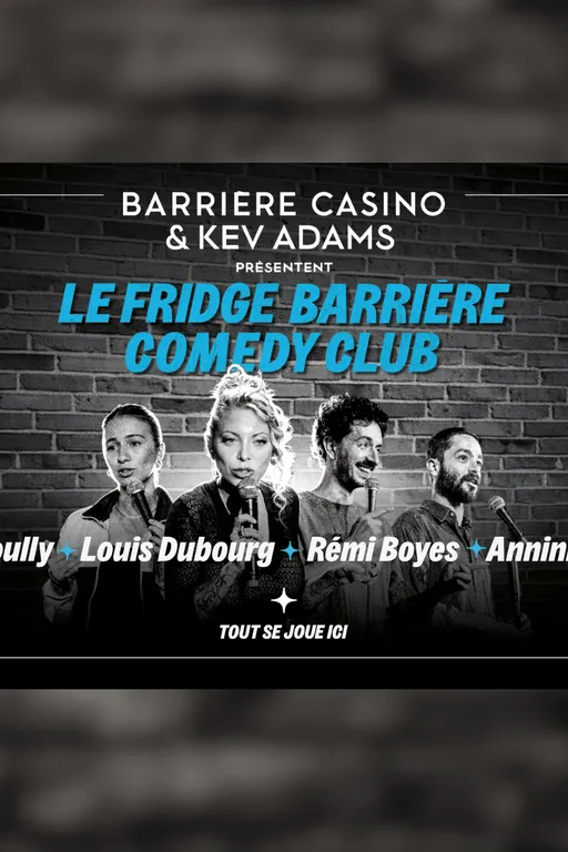 Le Fridge Barrière Comedy Club | Tournée 6