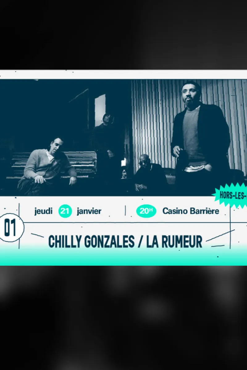 Chilly Gonzales et La Rumeur