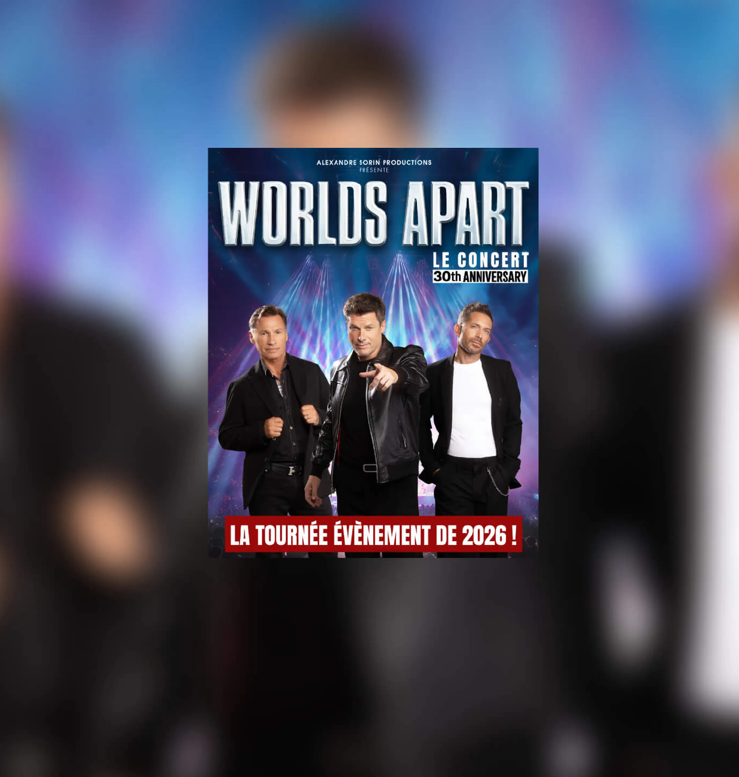 Worlds Appart 30th anniversary