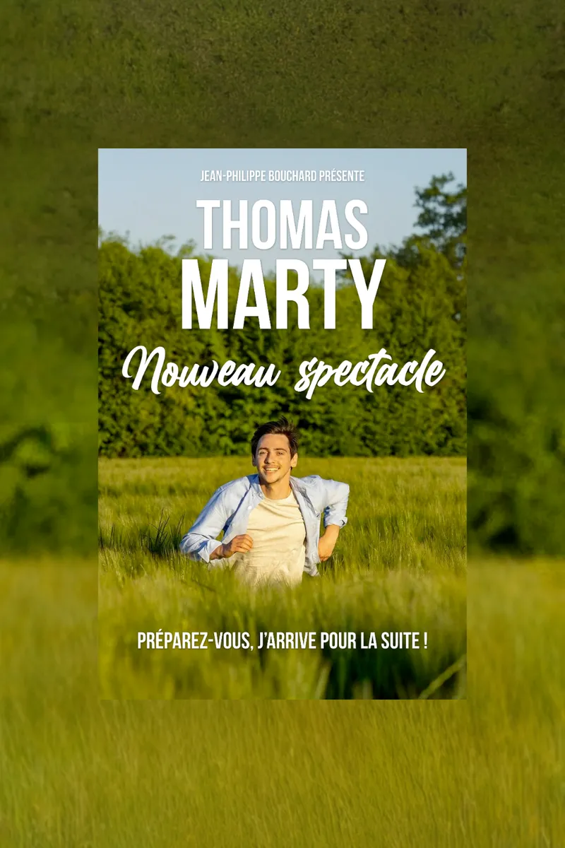 Affiche du spectacle de Thomas Marty