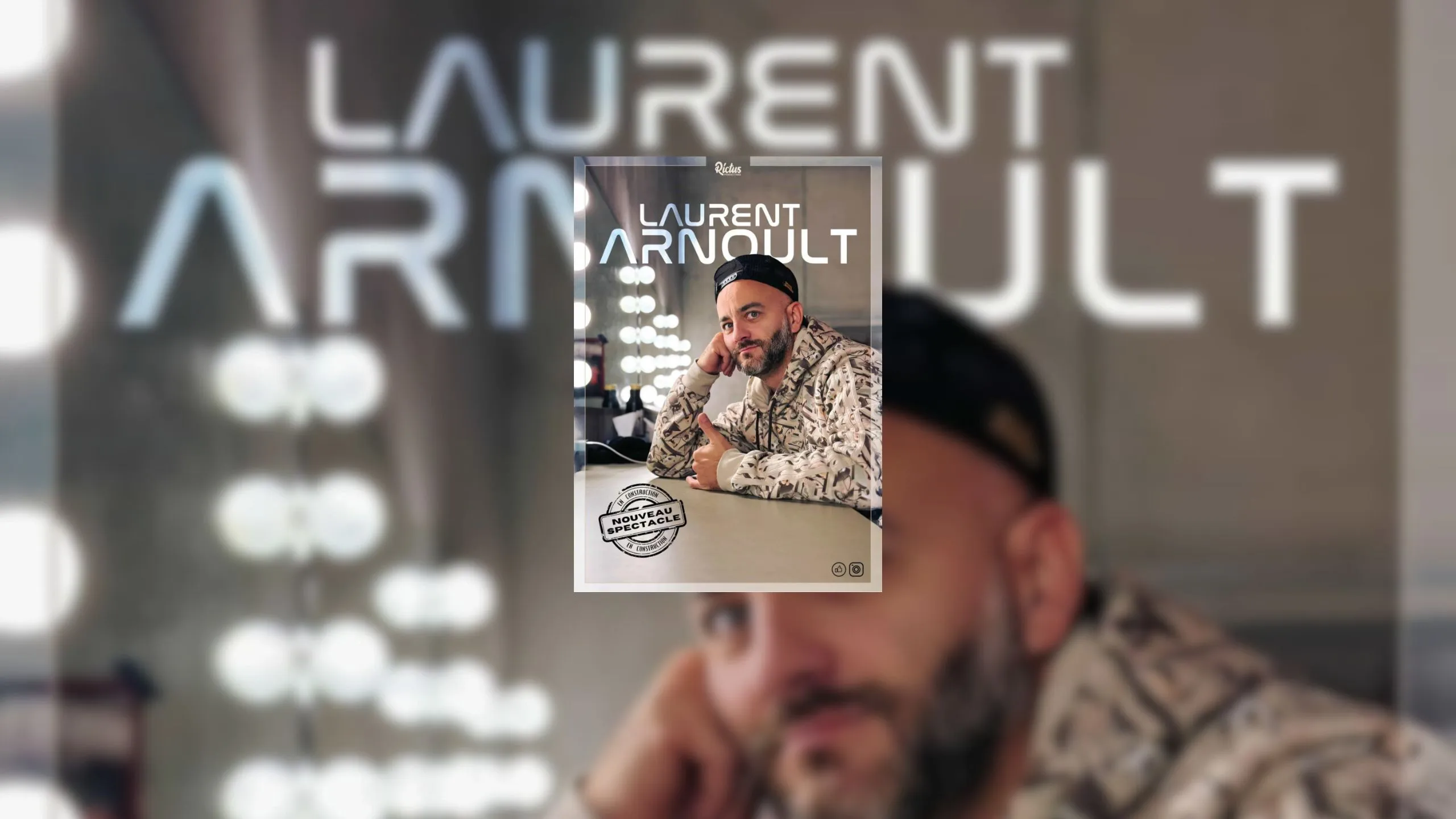 Affiche du spectacle de Laurent Arnoult