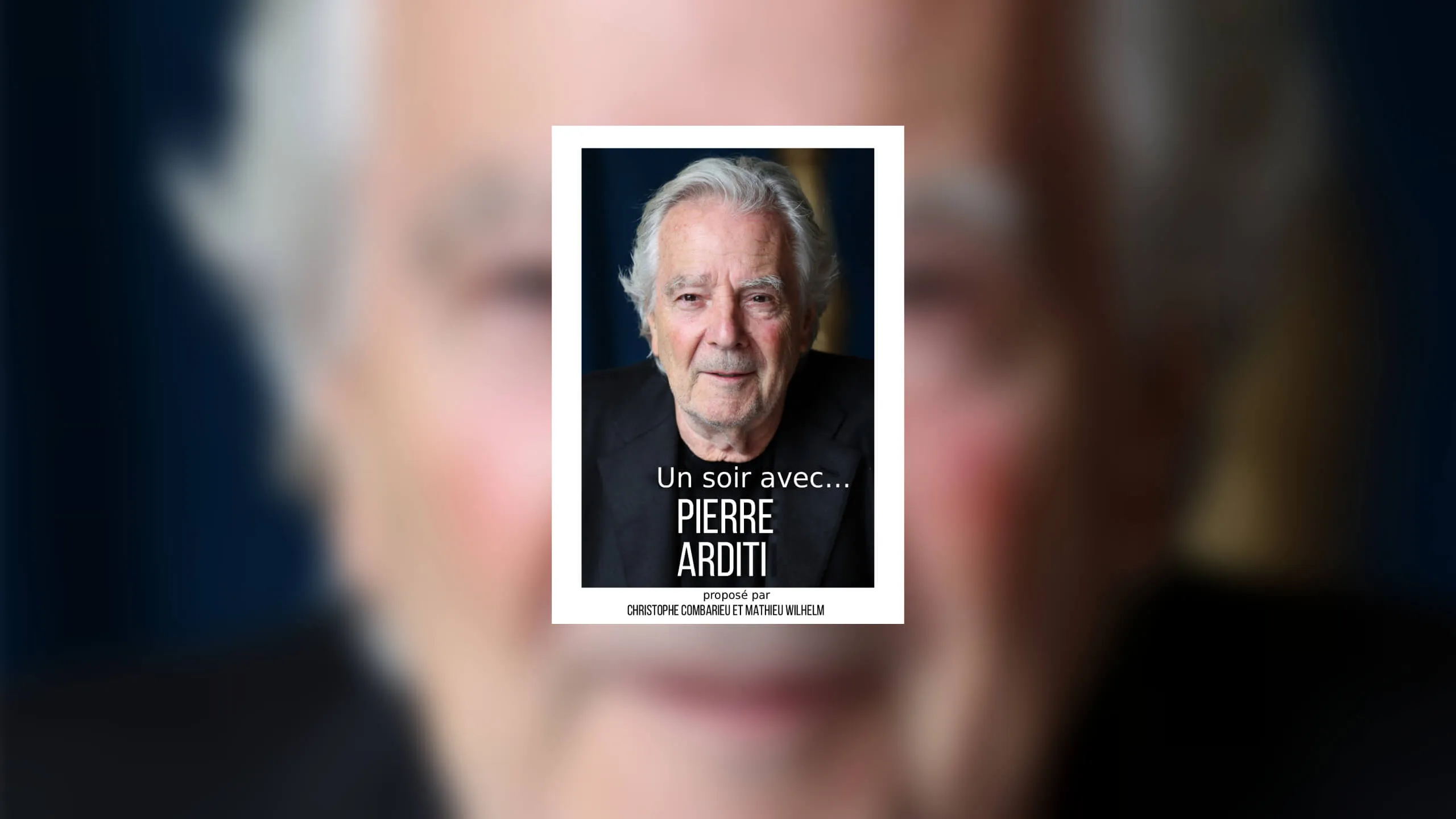 Un soir avec Pierre Arditi