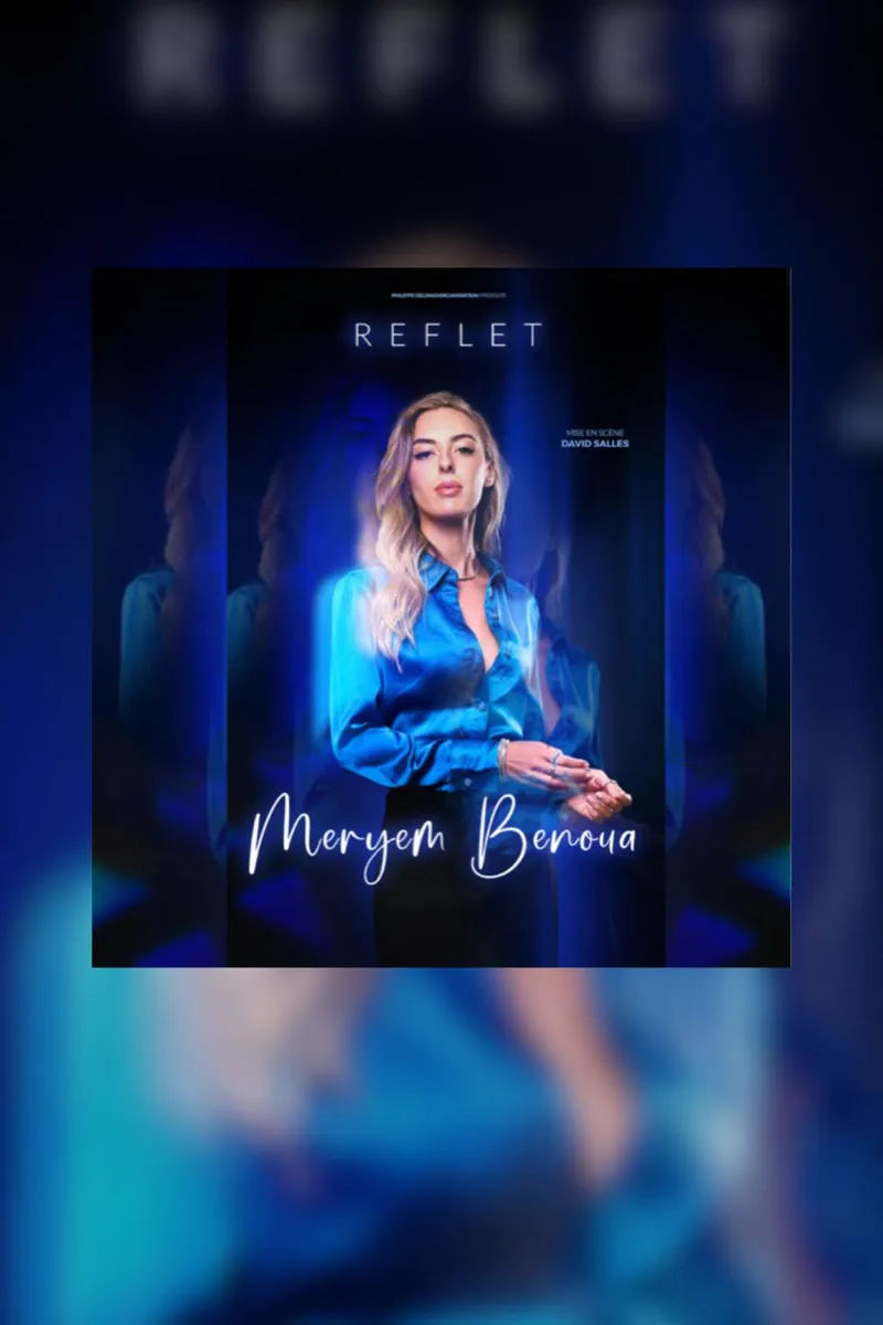 Affiche du spectacle de Meryem Benoua - Reflet