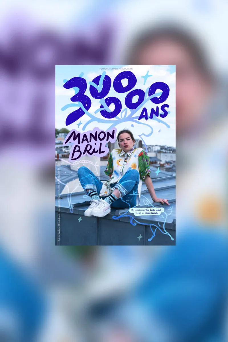 Manon Bril - 300 000 ans