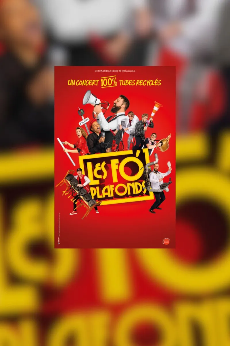 Affiche du concert Les Fo' Plafonds