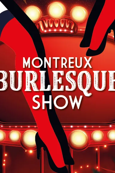 Montreux Burlesque Show