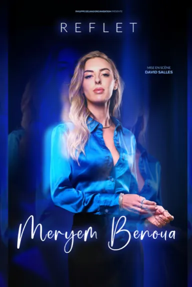 Affiche du spectacle de Meryem Benoua - Reflet