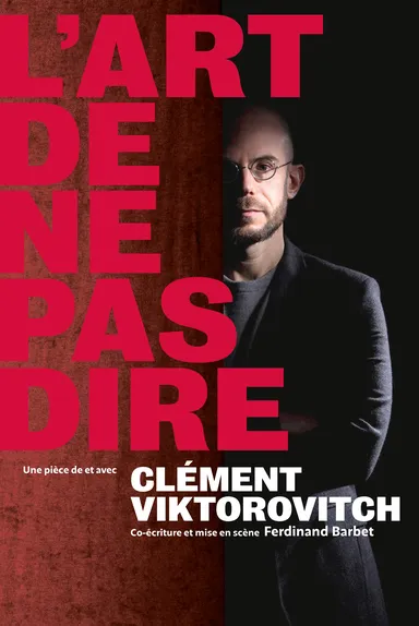 Affiche du spectacle de Clément Viktorovitch - L'art de ne pas dire