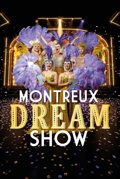 Montreux Dream Show