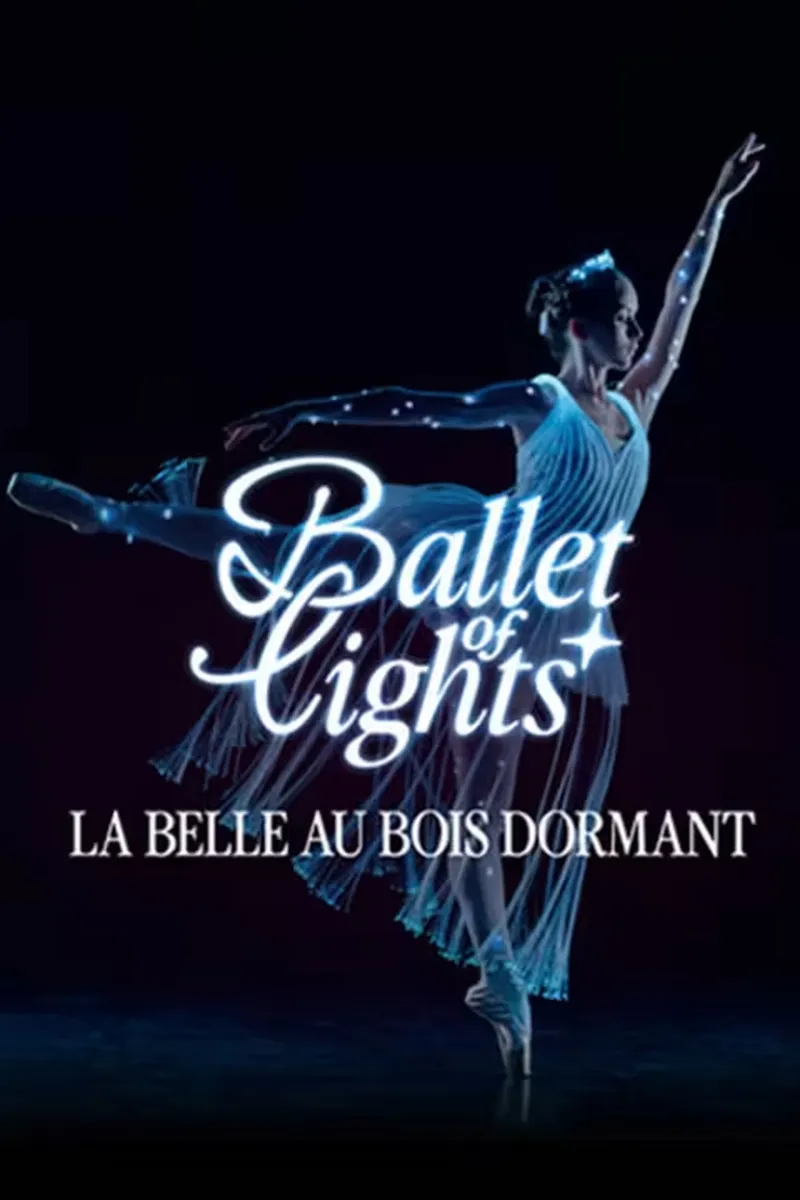 Ballet of Light - La Belle au bois dormant