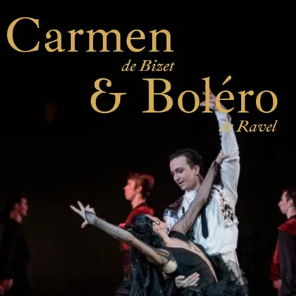 Affiche du spectacle de Carmen & Boléro