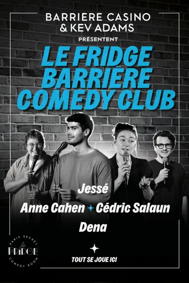 Le Fridge Barrière Comedy Club - Tournée 7