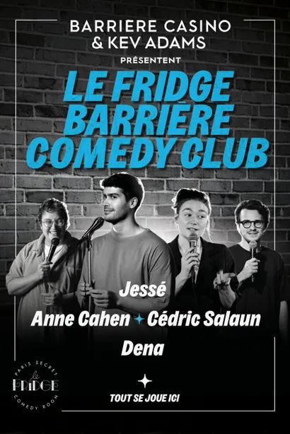 Le Fridge Barrière Comedy Club - Tournée 7