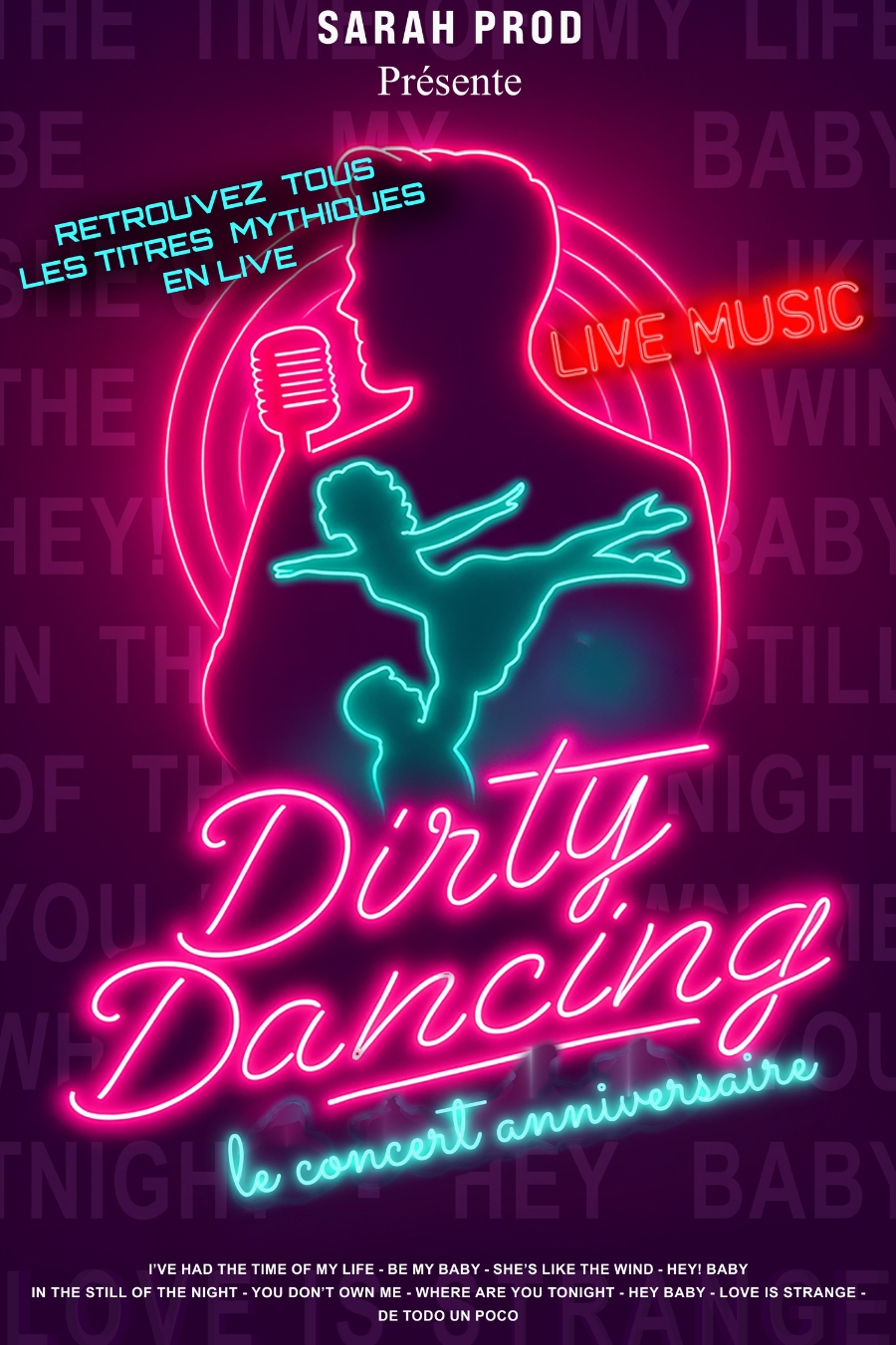 Affiche Dirty Dancing en concert au Casino Barrière Bordeaux