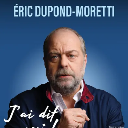 Eric Dupont-Moretti