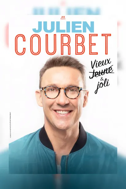 Affiche du spectacle de Julien Courbet - Vieux & joli