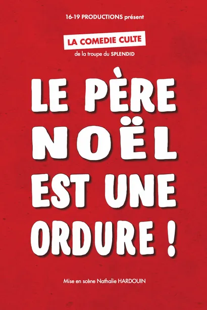 Le père noël est une ordure