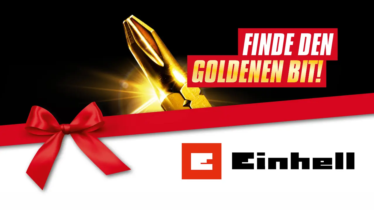 Einhell Werbeaktion mit goldenem Schrauberbit, roter Schleife und dem Slogan „Finde den goldenen Bit!" sowie dem Einhell-Logo.