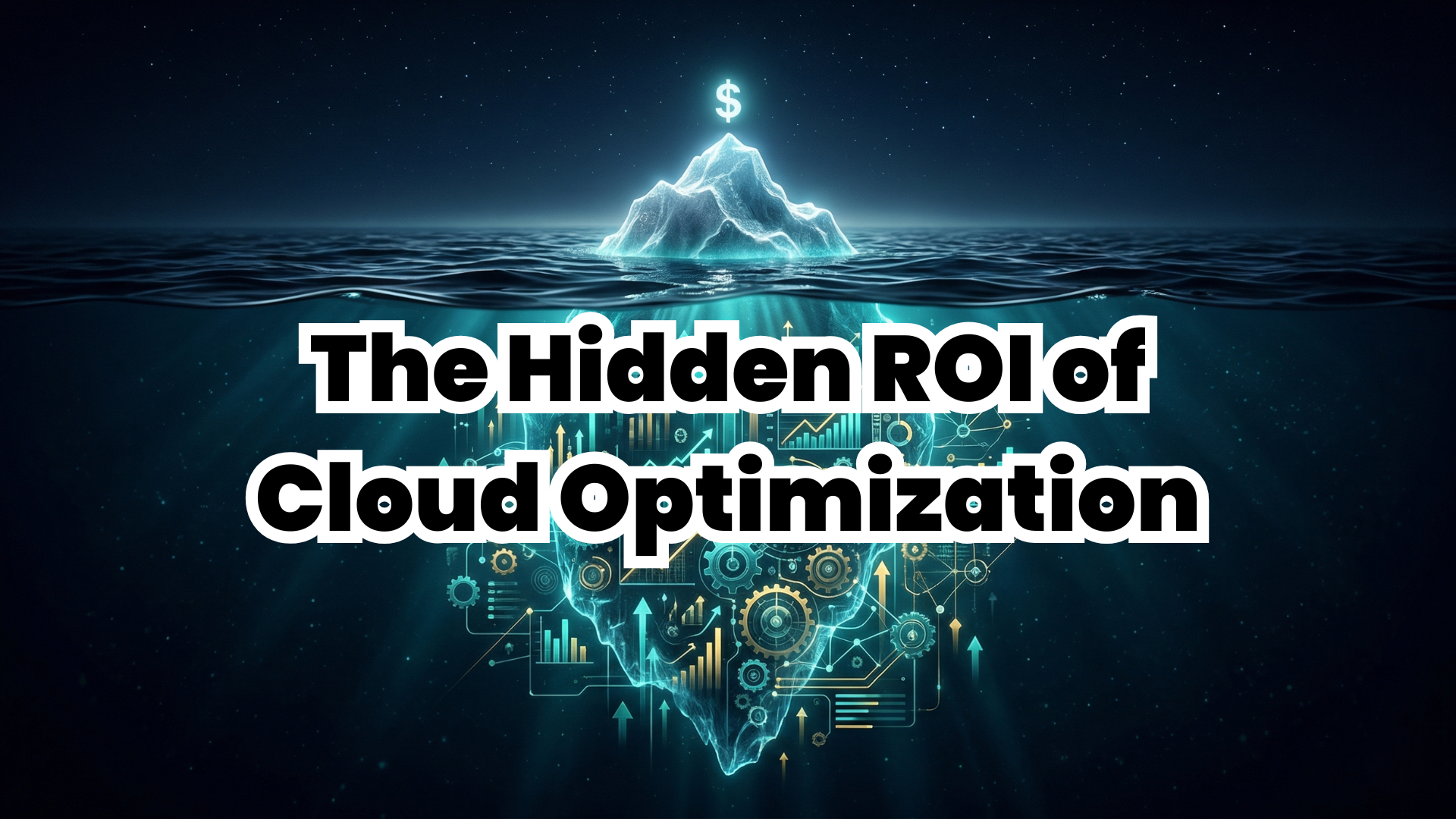 The Hidden ROI of Cloud Optimization