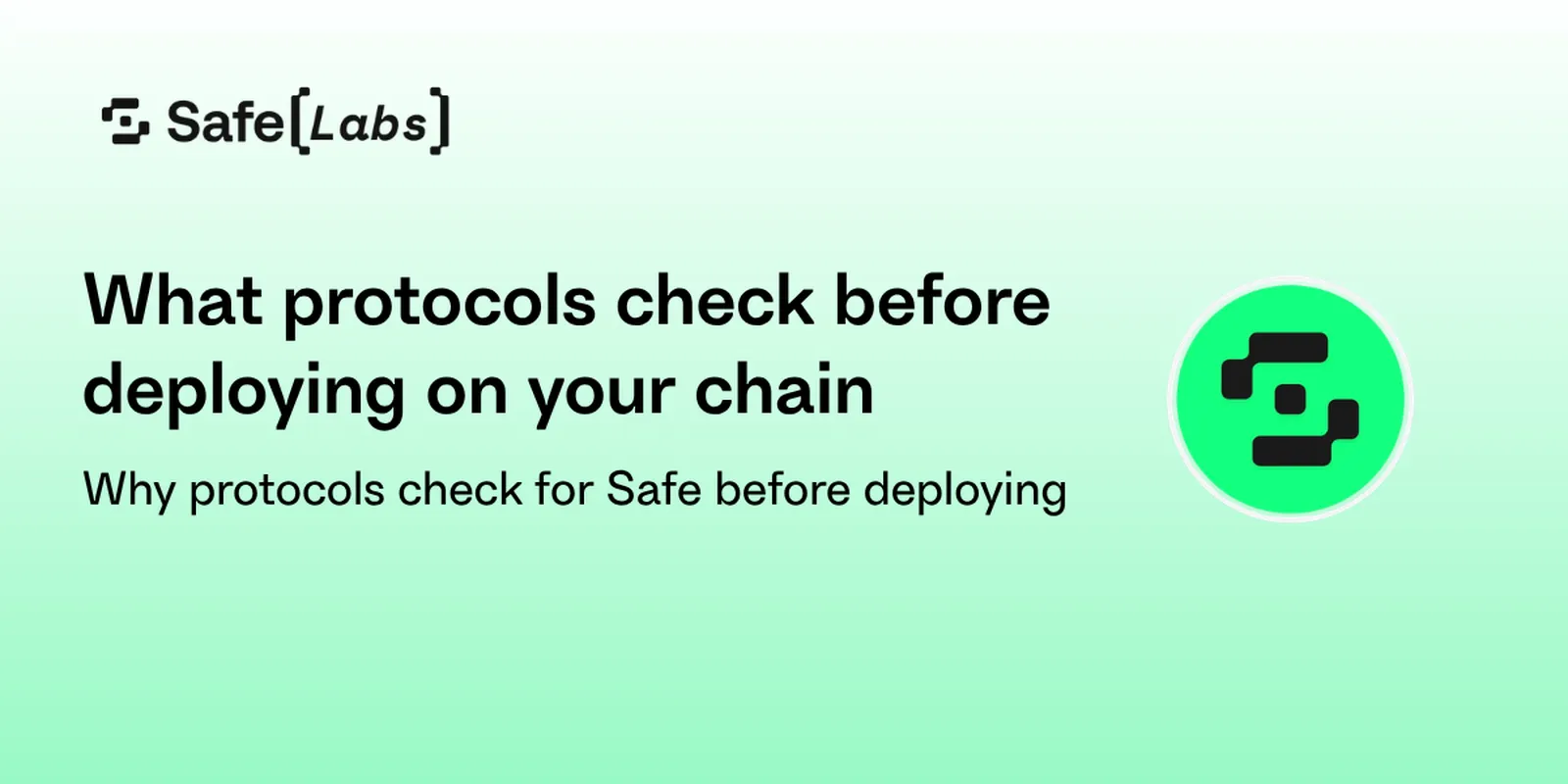 What protocols check before deploying on your chain