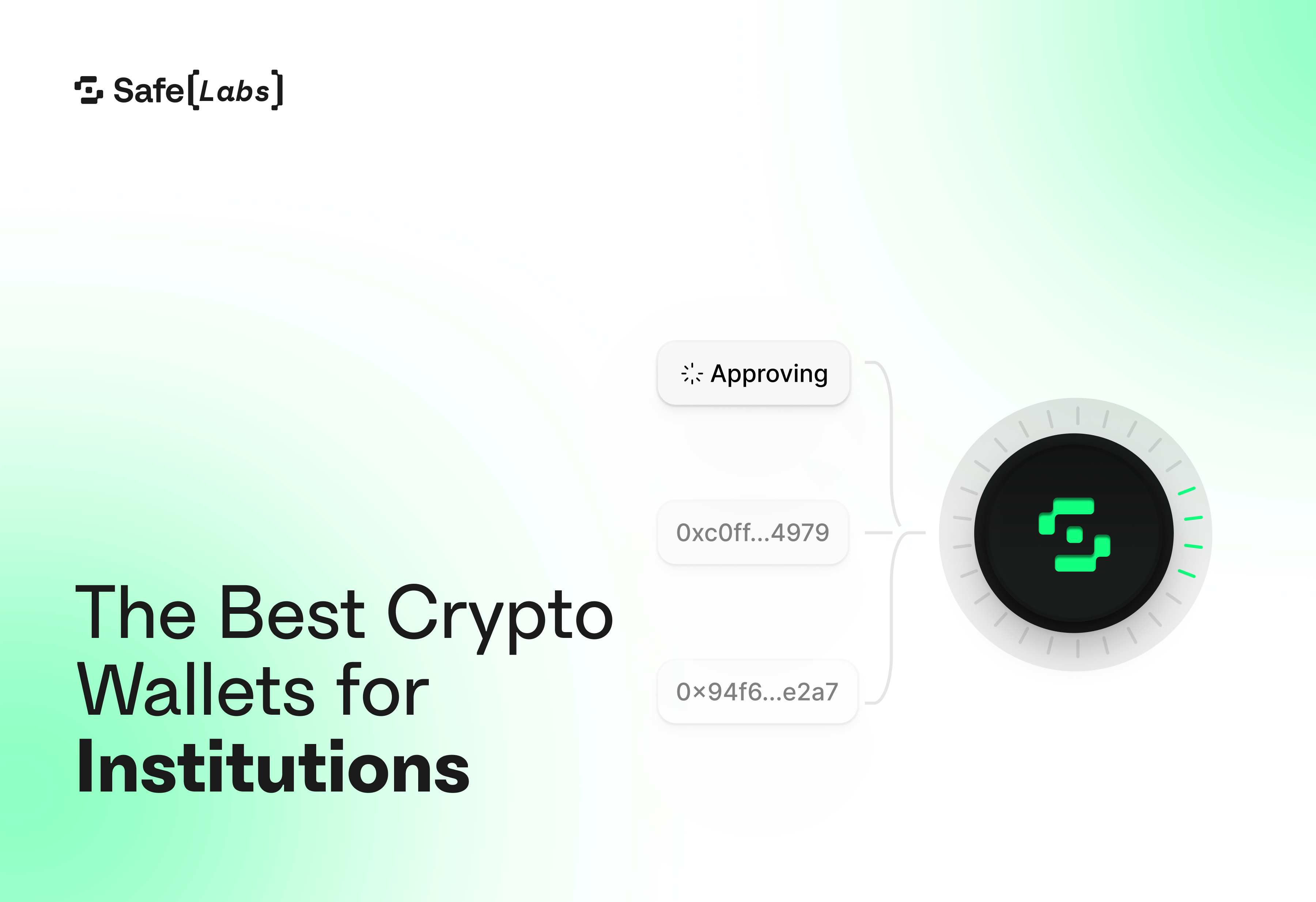 The Best Crypto Wallets for Institutions