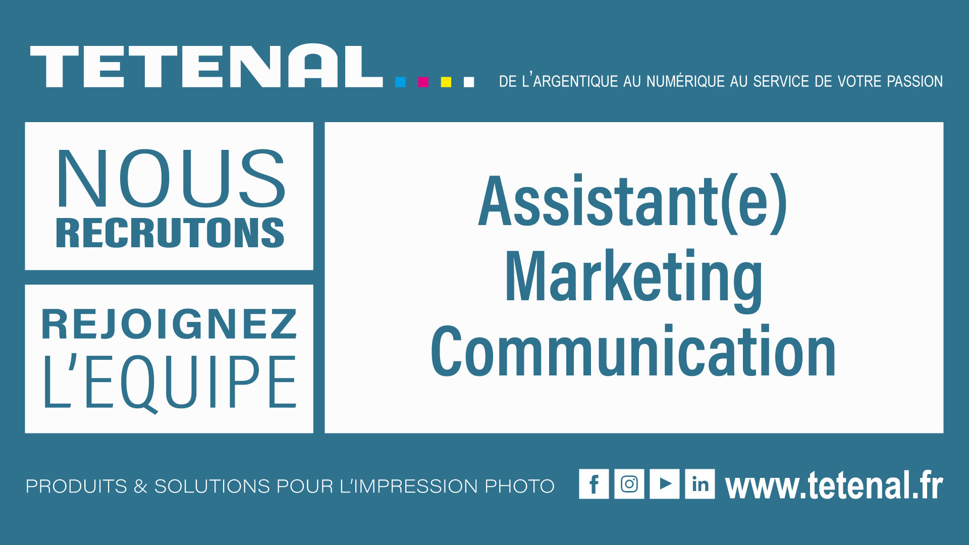TETENAL recrute | Assistant(e) Marketing Communication