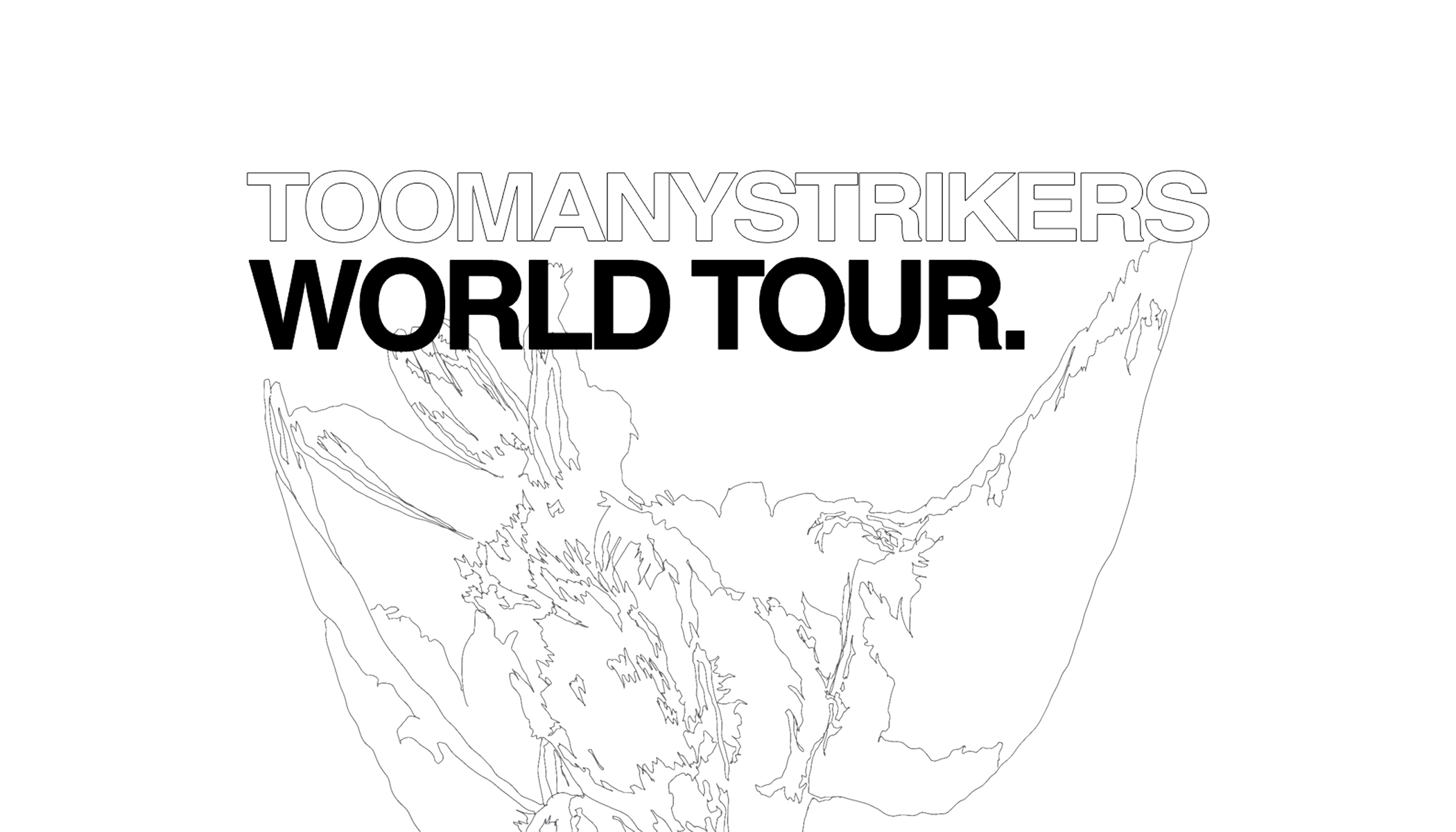 TOOMANYSTRIKERS WORLD TOUR AMSTERDAM in Q-Factory, Amsterdam
