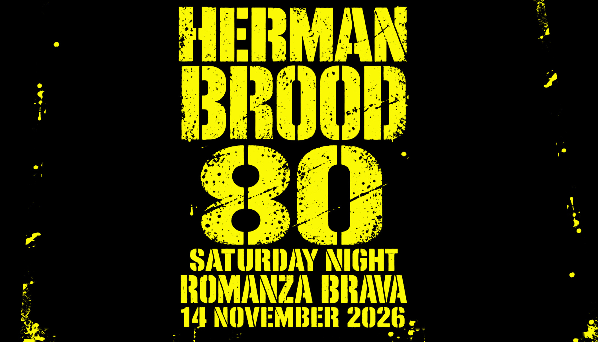 Exclusive Event: HERMAN BROOD 80TH BIRTHDAY PARTY in Q-Factory, Amsterdam