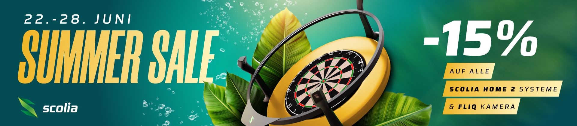 Summer sale banner: 22-28 Juni, 15% off on Scolia Home 2 Systeme and Fliq Kamera. Features darts, tropical leaves, and bubbles.