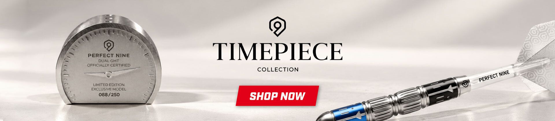 A photo of the Perfect Nine Limited Edition Dual GMT timepiece and a dart, with "Timepiece Collection" and "Shop Now" text in the center.