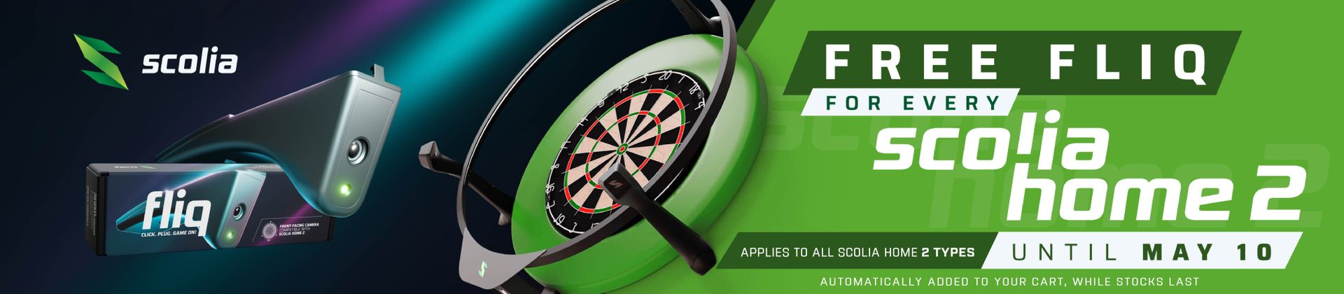 Promo banner for Scolia Home 2 offering a free Fliq device until May 10, featuring a dartboard and camera system on a green background.
