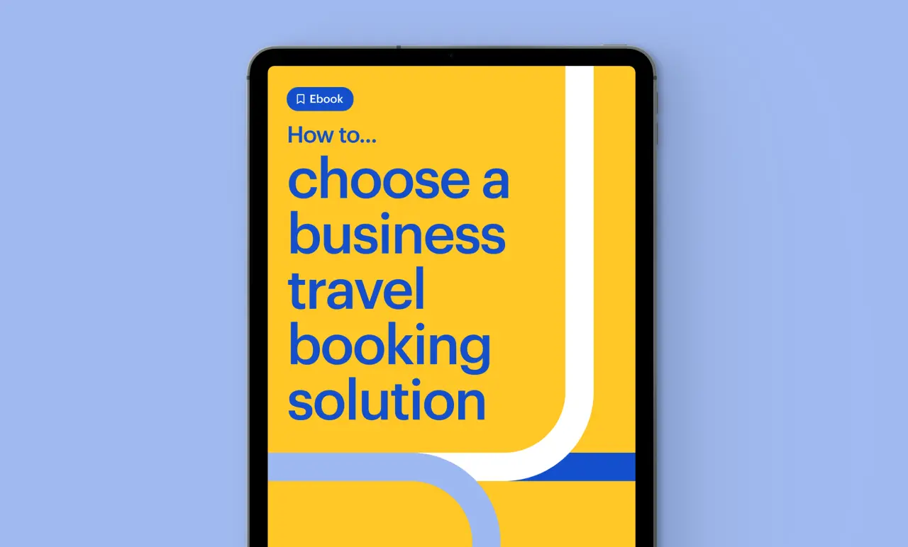 Choose A Business Travel Booking Solution Ebook