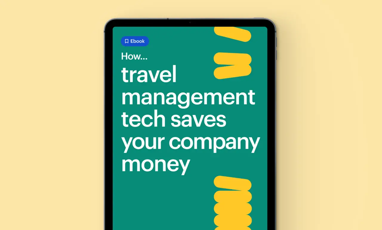 Travel Management Tech Saves Your Company Money