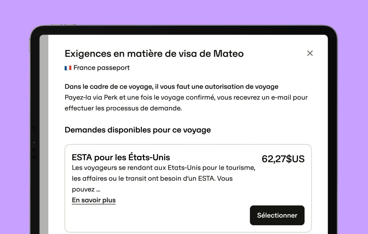 Achetez des visas ou autorisations de voyage en quelques clics