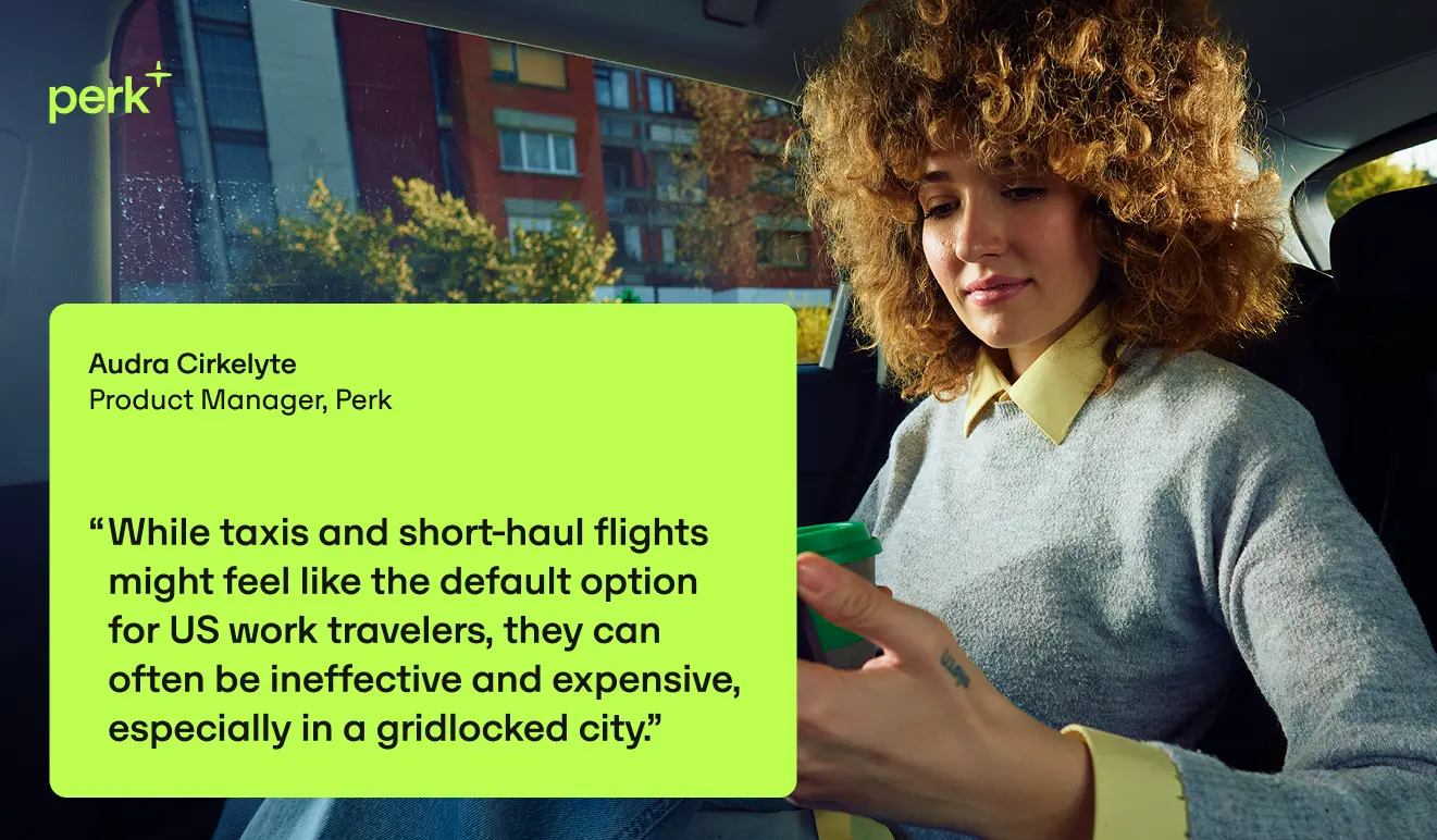 Woman with curly hair holding a coffee cup in a car, next to a quote about travel from Audra Cirkeletye, Product Manager at Perk.