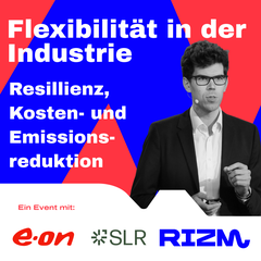 Invitation-Only Dinner mit SLR & E.On: Flexibilität in der Industrie - Wie Resillienz, Kosten- und Emissionsreduktion Funktionieren können