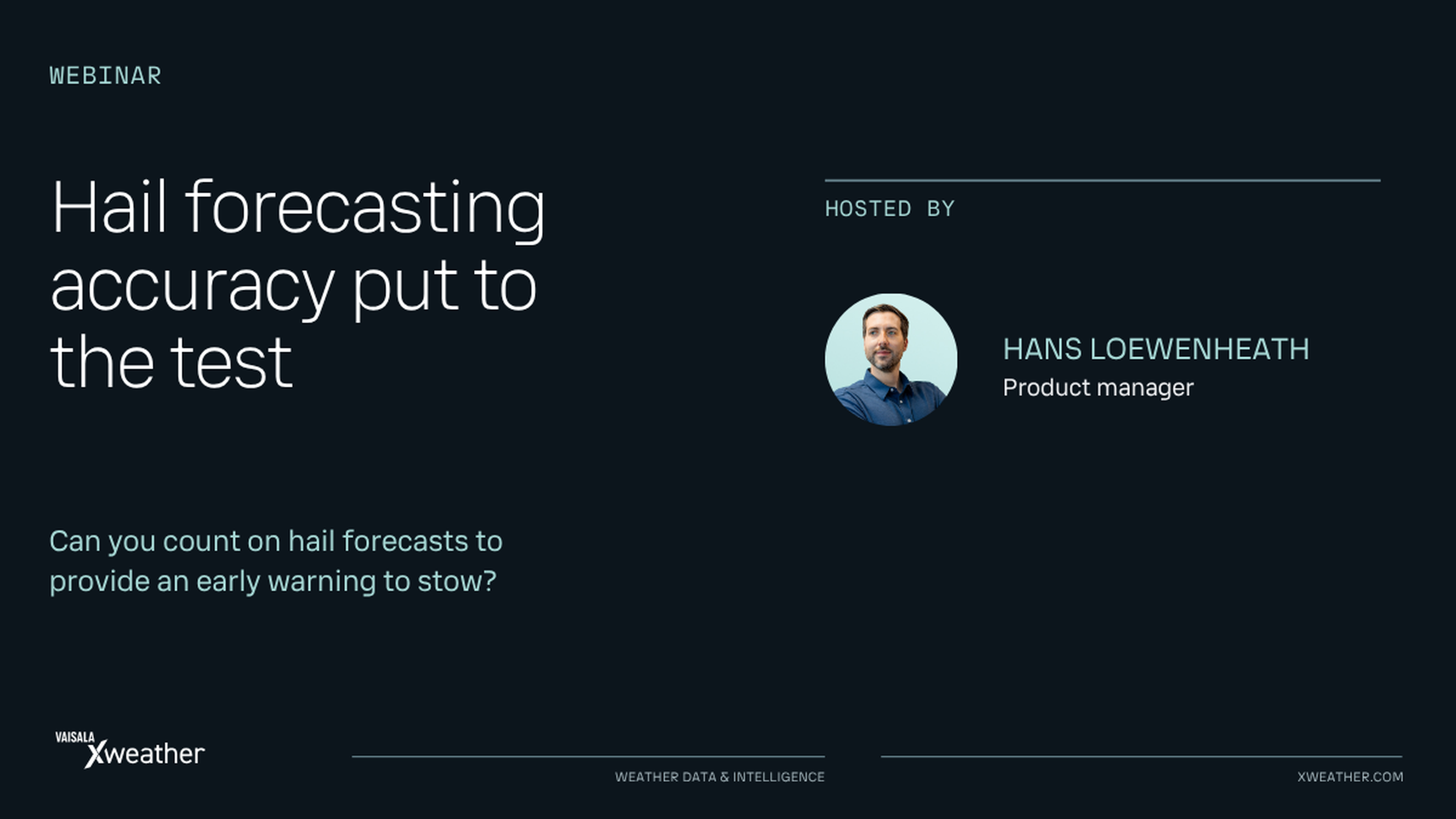Webinar: Hail forecasting accuracy put to the test