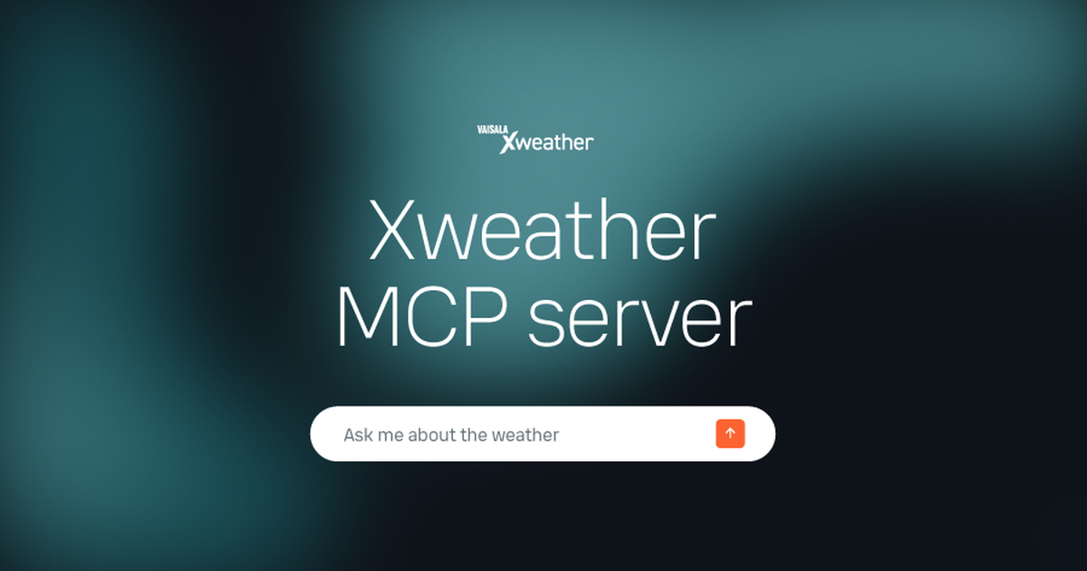Meet your go-to weather MCP | Xweather