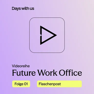 Grafisches Rechteck mit eine Play-Zeichen und dem Schriftzug Future Work Office Folge 01.