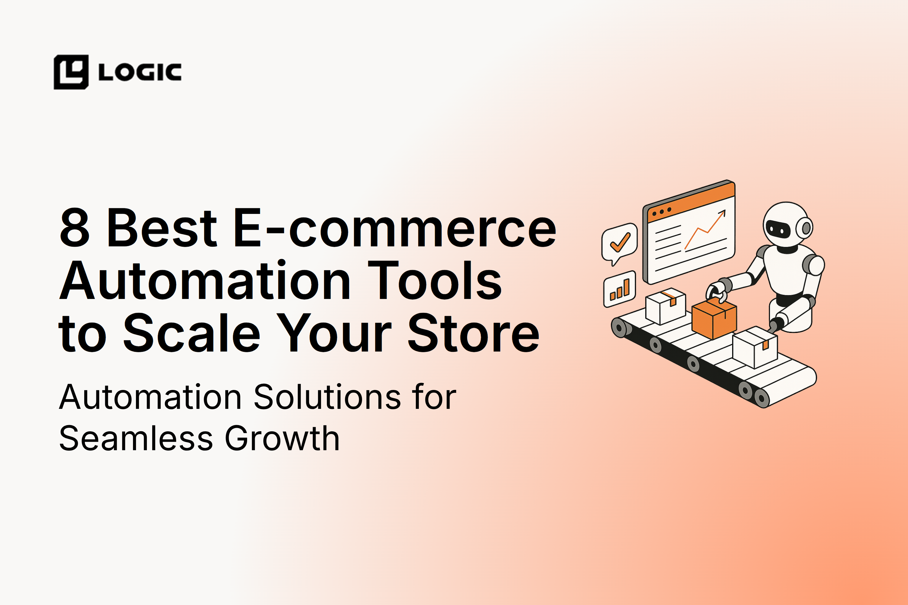 8 Best E-commerce Automation Tools to Scale Your Online Store